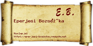 Eperjesi Bozsóka névjegykártya